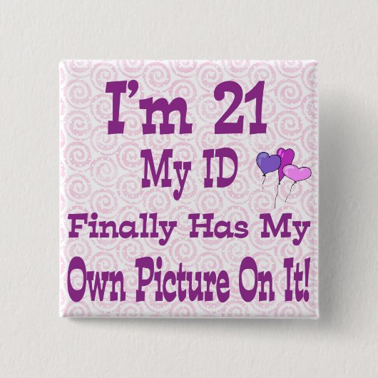 Ik ben 21 Button ID (Voorkant)