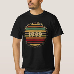 Ik ben 21 geworden in quarantaine t-shirt