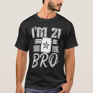 Ik ben 21 Kaart Me Bro  Black Jack Casino Gokken P T-shirt