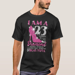 Ik ben 23 jaar oude diamantvrouwen 23 jaar. t-shirt