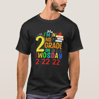 Ik ben 2de klas op 22 februari 2022 dinsdag februa t-shirt