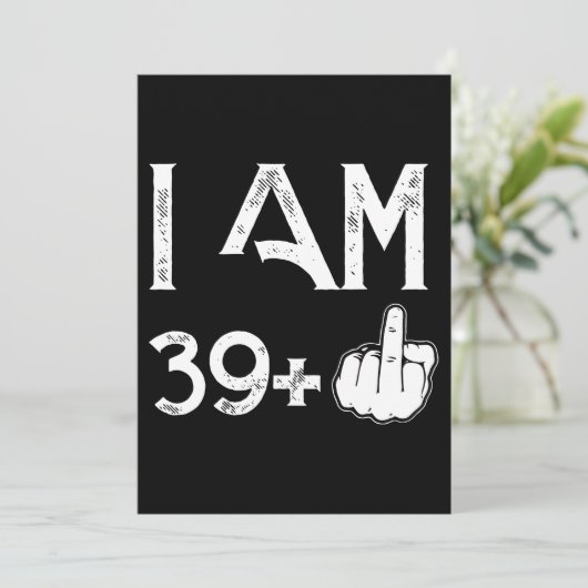 Ik ben 39 plus een verjaardag t-shirts kaart (Staand voorkant)
