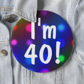 Ik ben 40! Birthday Button Pin (In situ)