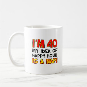 Ik ben 40 Happy Hour is een dutje in de 40e Mok