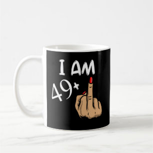 Ik ben 49 plus middelvinger 50ste koffiemok