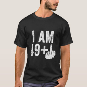 Ik ben 49 plus middelvinger T-shirt 50e verjaardag