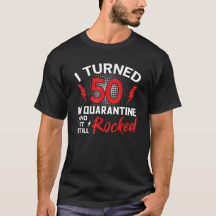 Ik ben 50 geworden in quarantaine 50ste verjaardag t-shirt