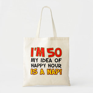 Ik ben 50 Happy Hour Nap Canvas tas