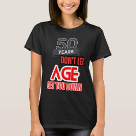 IK BEN 50 T-SHIRT