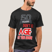 IK BEN 50 T-SHIRT (Voorkant)