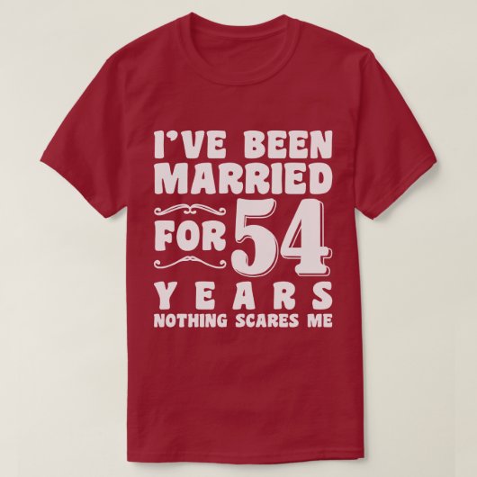 Ik ben 54 jaar getrouwd Man Vrouw Grappig T-shirt (Design voorkant)