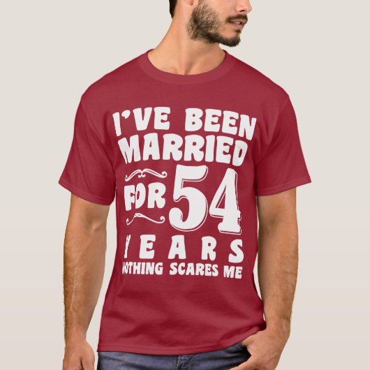Ik ben 54 jaar getrouwd Man Vrouw Grappig T-shirt (Voorkant)