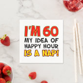Ik ben 60 Happy Hour is een Nap Funny Servet (Insitu)