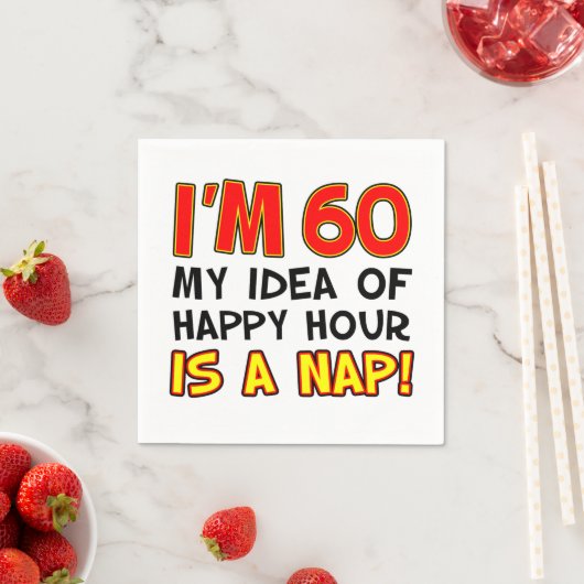 Ik ben 60 Happy Hour is een Nap Funny Servet (Insitu)