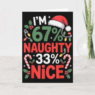 Ik ben 67% Stout 33% Leuk Funny Kerst Meme Mannen Kaart