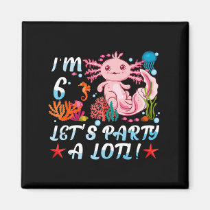 Ik ben 6 Let's party a Lotl Cute Axolotl Anime Gif Magneet