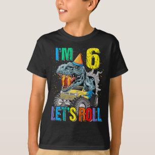 Ik ben 6 Let's Roll Monster Truck Dinosaur T-Shirt