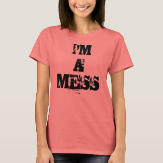 IK BEN, A, MESS T-SHIRT