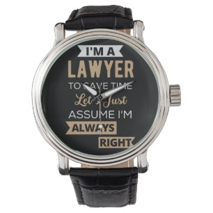 Ik ben advocaat, om tijd te besparen horloge