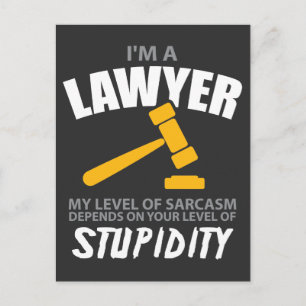 Ik ben advocaat op mijn niveau van Sarcasm Funny Briefkaart