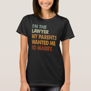 Ik ben advocaat van mijn ouders die vrouwelijke ad t-shirt