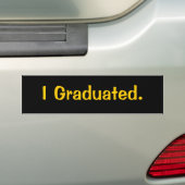 Ik ben afgestudeerd. bumpersticker (Op auto)