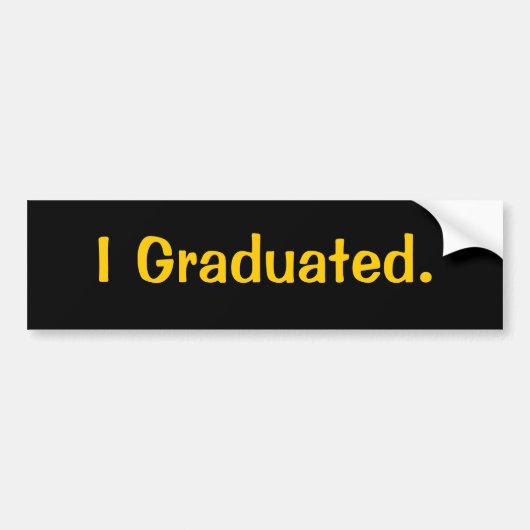 Ik ben afgestudeerd. bumpersticker (Voorkant)