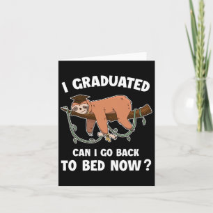 Ik ben afgestudeerd, mag ik nu naar bed gaan - Gra Kaart