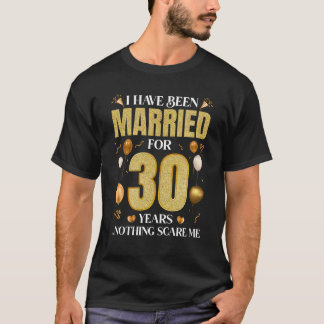 Ik ben al 30 jaar getrouwd 30e bruiloft Anni T-shirt