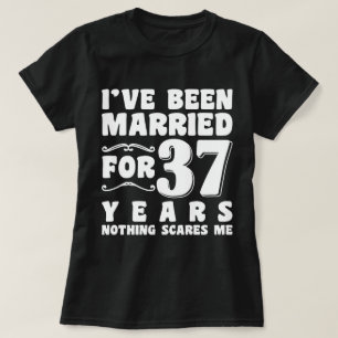 Ik ben al 37 jaar getrouwd met een vrijgezellenfee t-shirt