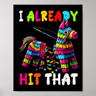 Ik ben al grappig Mexicaanse Cinco de Mayo Dia de Poster
