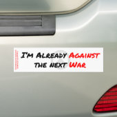 Ik ben al tegen oorlog bumpersticker (Op auto)