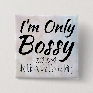 Ik ben alleen Bossy Bokeh Vierkante Button 5,1 Cm