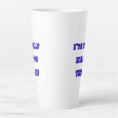 Ik ben alleen maar blij vandaag latte mok (Voorkant)