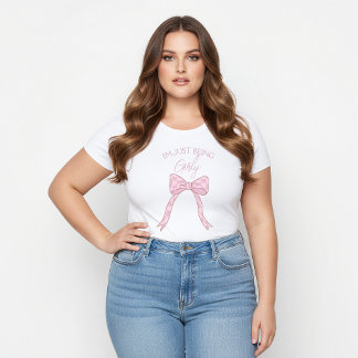 Ik Ben Alleen Maar Meisjesachtig Roze Coquette Str T-shirt