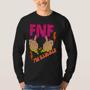Ik ben alleenstaande brutale meid vrijdagavond BFF T-shirt
