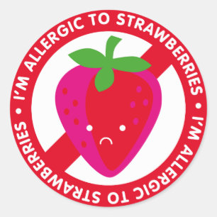 Ik ben allergisch voor aardbeien! Aardbeienallergi Ronde Sticker