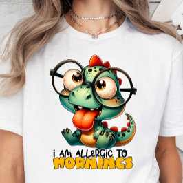 Ik ben allergisch voor ochtenden, sarcasme, grappi t-shirt