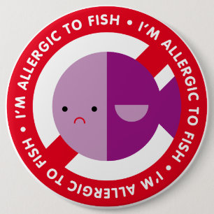 Ik ben allergisch voor vis! ronde button 6,0 cm