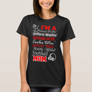 IK BEN ALTIJD FOOTBALL MOM AAN HET KIEZEN T-SHIRT