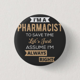 Ik ben apotheker om tijd te besparen, laten we aan ronde button 3,2 cm