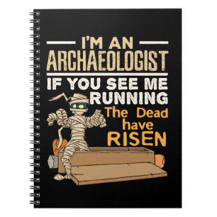 Ik ben archeoloog als je me ziet rennen notitieboek