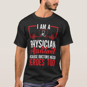 Ik ben arts assistent artsen die ook helden nodig t-shirt