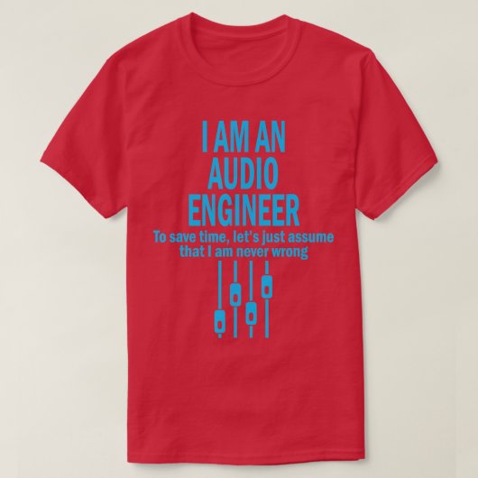 Ik ben audioingenieur t-shirt (Design voorkant)