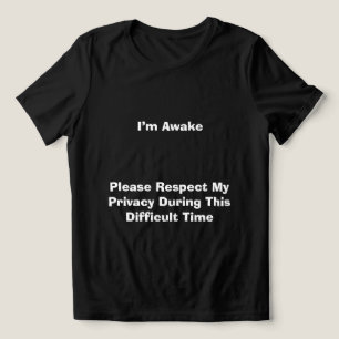 Ik ben Awake T-Shirt