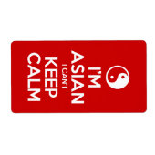 Ik ben Aziatisch dat ik geen kalm kan houden. Etiket (Voorkant)