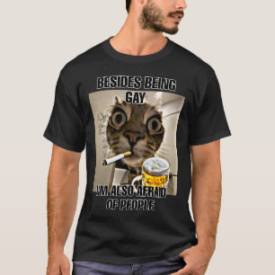Ik ben bang voor mensen die een kattenmeme hebben t-shirt