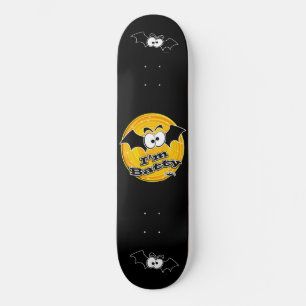 Ik ben Batty Crazy Eyes Skateboard