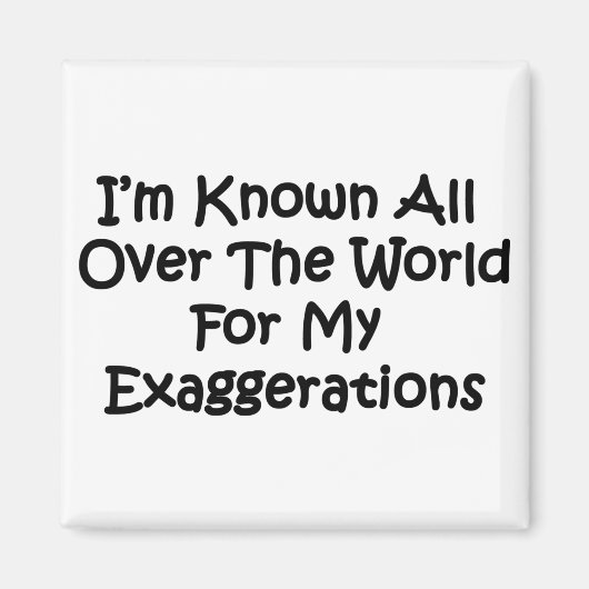 Ik ben bekend over de hele wereld magneet (Voorkant)