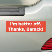 Ik ben beter af. Bedankt, Barack! Bumpersticker (Op auto)